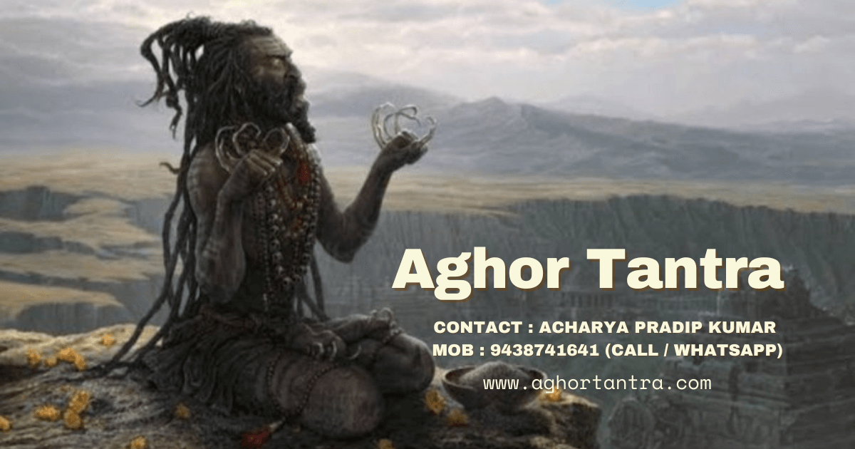 Aghor Tantra